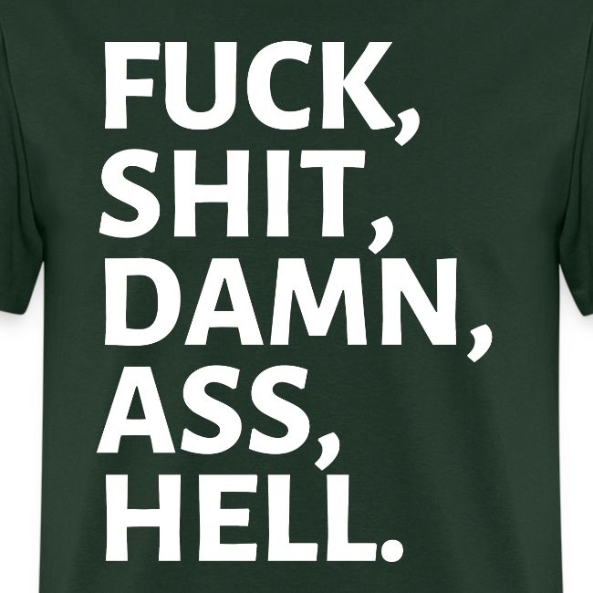 FUCK SHIT DAMN ASS HELL