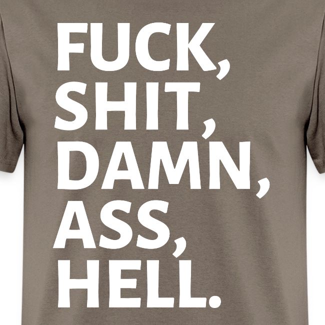 FUCK SHIT DAMN ASS HELL