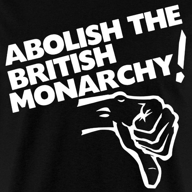 abolish the british monarchy
