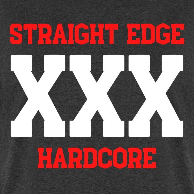 Straight Edge XXX Hardcore