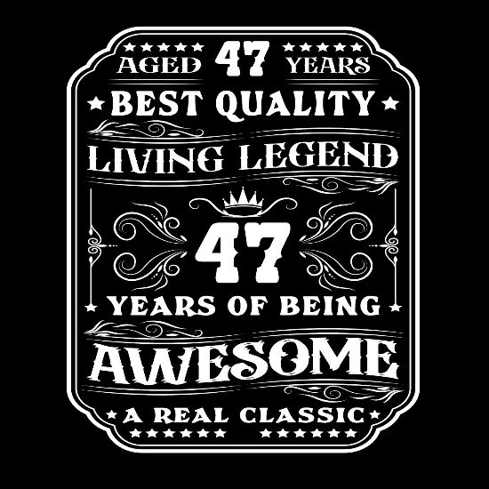 47th Birthday Shirt For Him - 'Living Legend 1978 Legends Never Die' Custom Tee