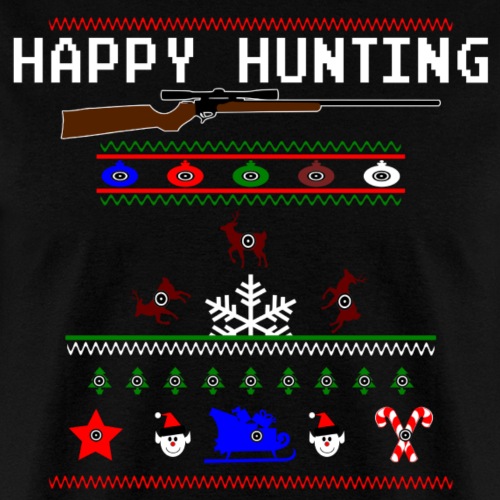Happy Hunting  Ugly Sweater - Men's T-Shirt