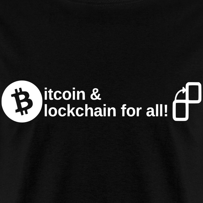 Bitcoin & blockchain for all!