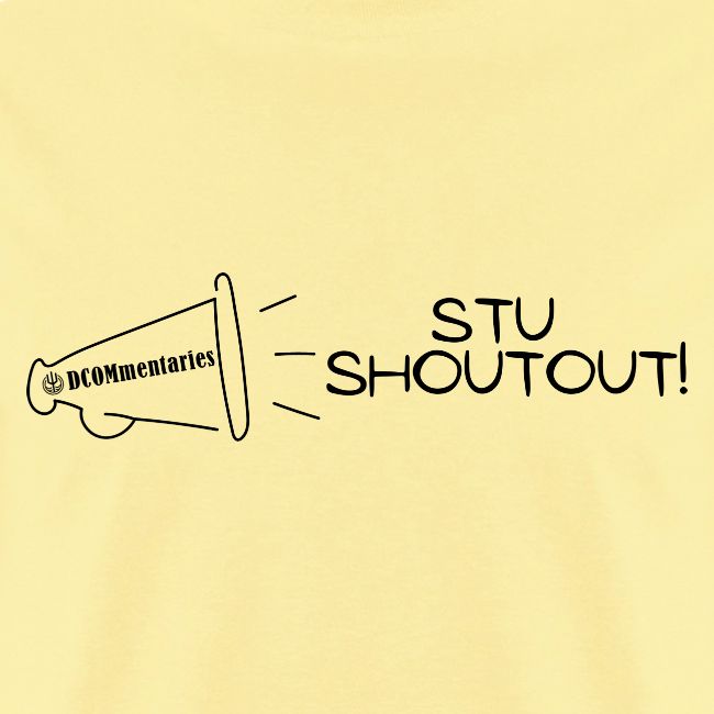 Stu Shoutout - DCOMmentaries