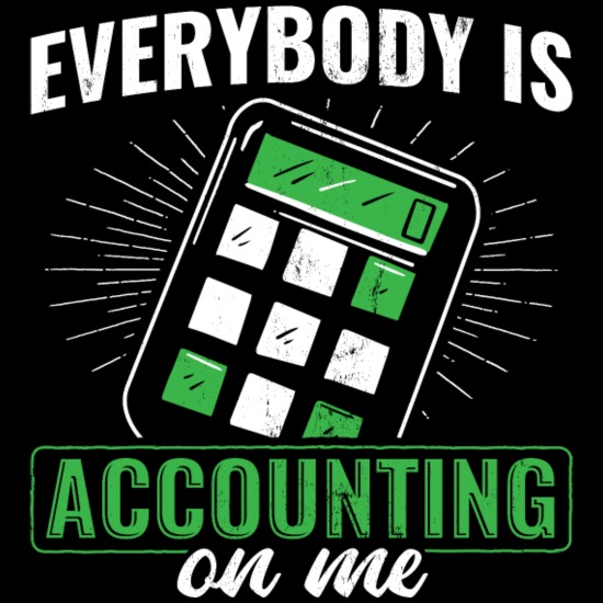 Accountant Accounting Funny' Men's T-Shirt | Spreadshirt