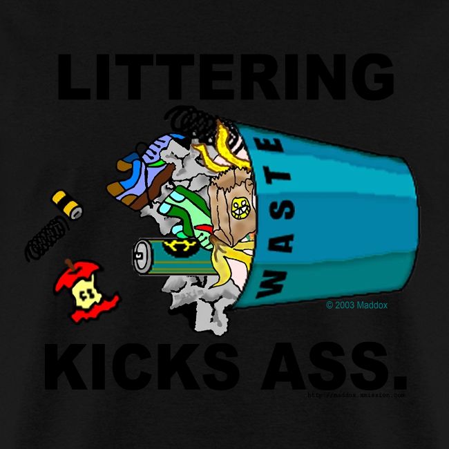 Littering Kicks Ass