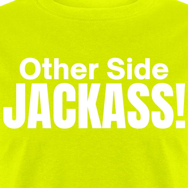 Other Side JACKASS