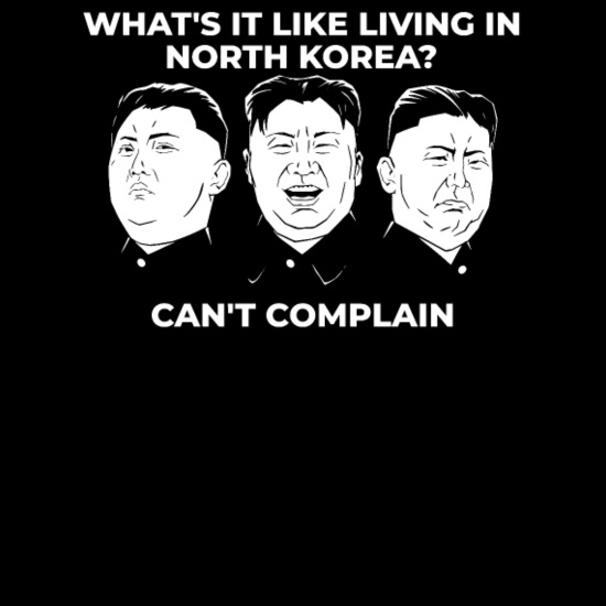 Kim Jong Un Joke Funny Laughin Serious Face' Men's T-Shirt | Spreadshirt