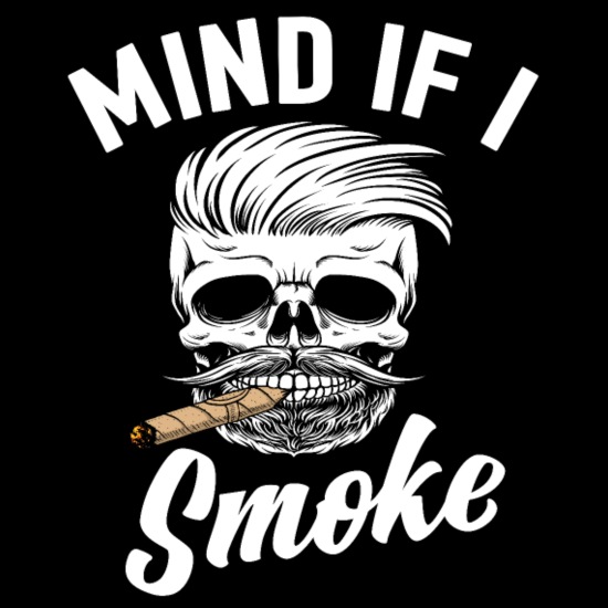 Mind If I Smoke - Funny Skull with Cigar Smoking' Men's T-Shirt |  Spreadshirt