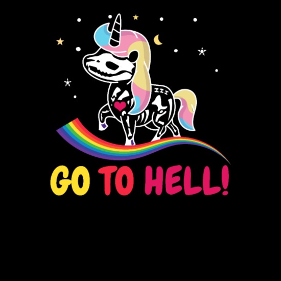 Go to hell go to hell unicorn and rainbow' Men's T-Shirt | Spreadshirt