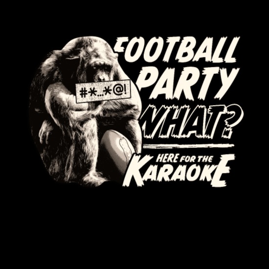 Football Party? Here for Karaoke Funny Bowl Party' Men's T-Shirt |  Spreadshirt