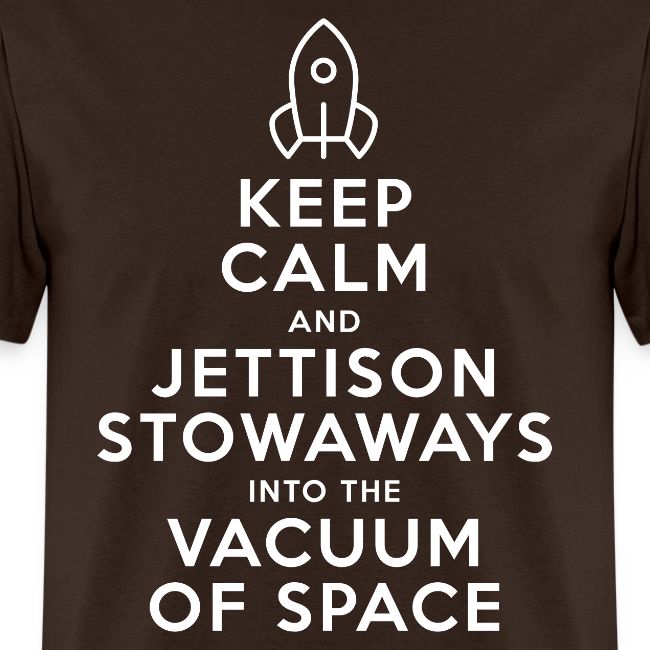 Keep Calm - Starship Mudskipper