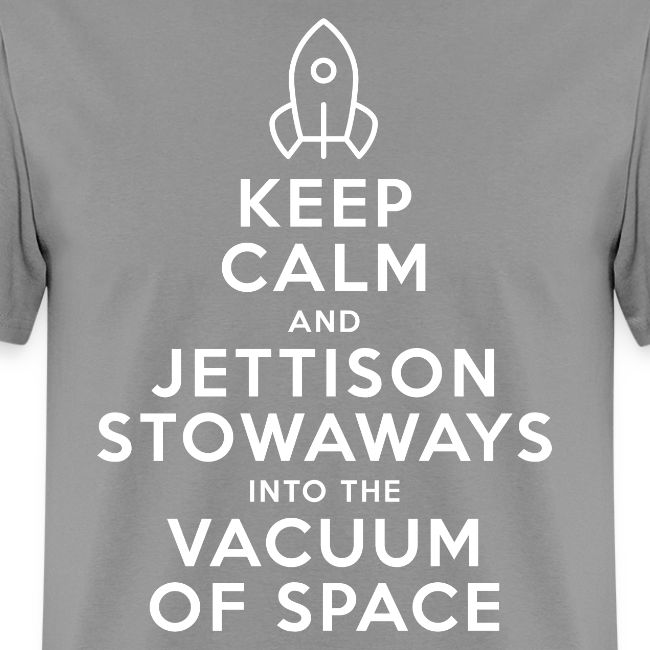 Keep Calm - Starship Mudskipper