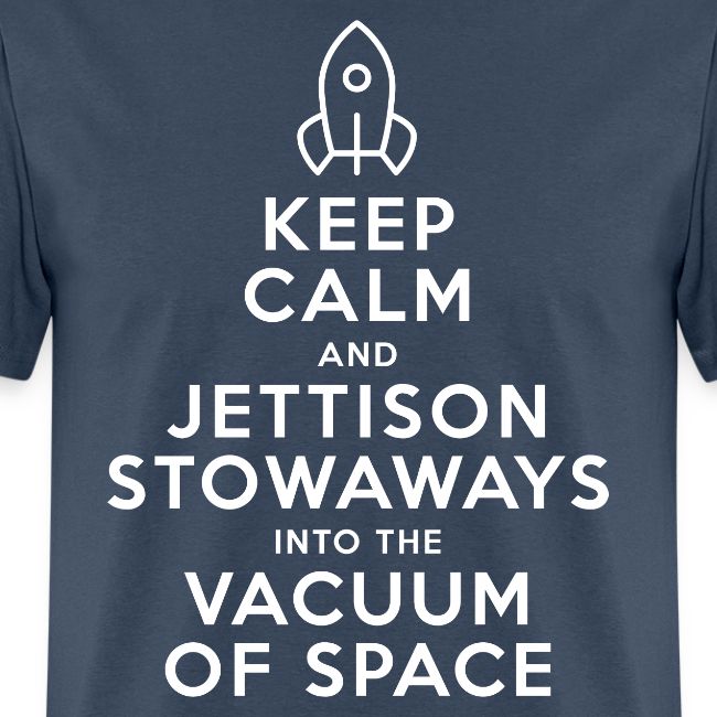 Keep Calm - Starship Mudskipper