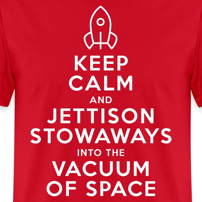 Keep Calm - Starship Mudskipper