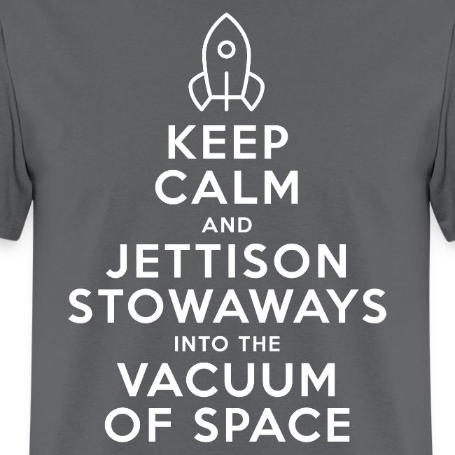 Keep Calm - Starship Mudskipper