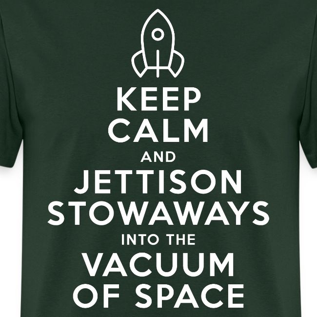 Keep Calm - Starship Mudskipper