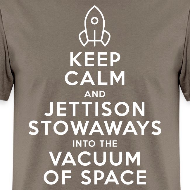 Keep Calm - Starship Mudskipper