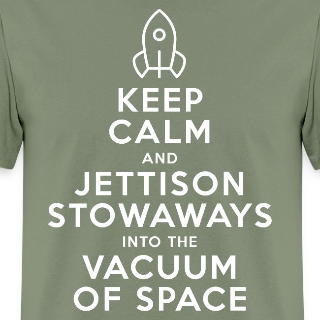 Keep Calm - Starship Mudskipper