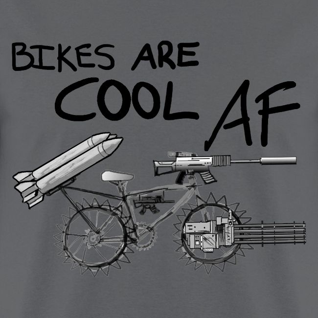 Bikes are COOL AF Dark