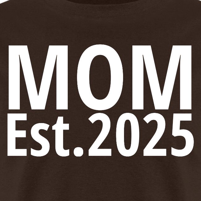 Mom Est 2025