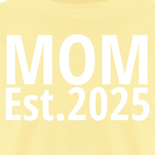 Mom Est 2025