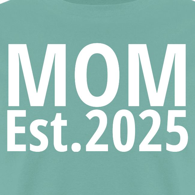 Mom Est 2025