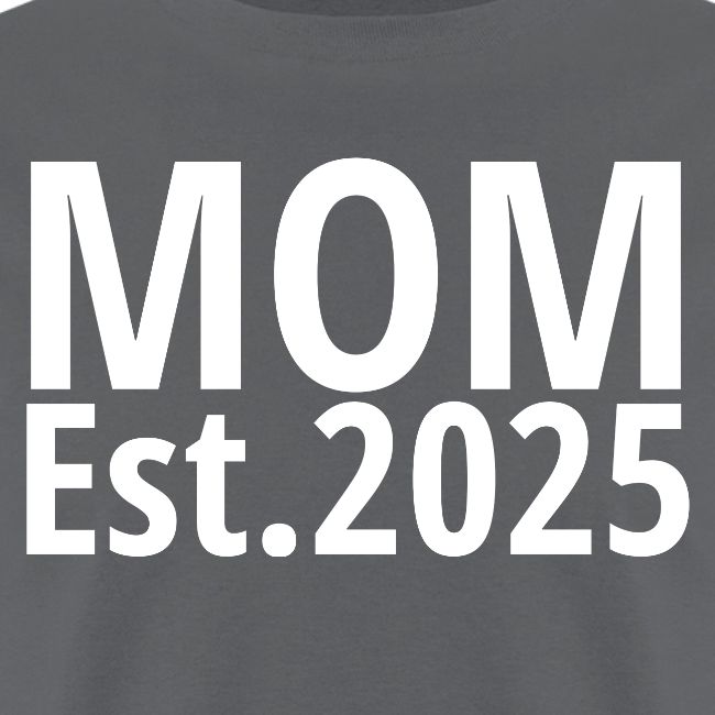 Mom Est 2025