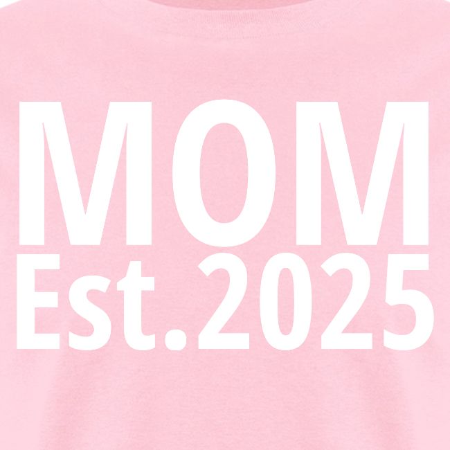 Mom Est 2025