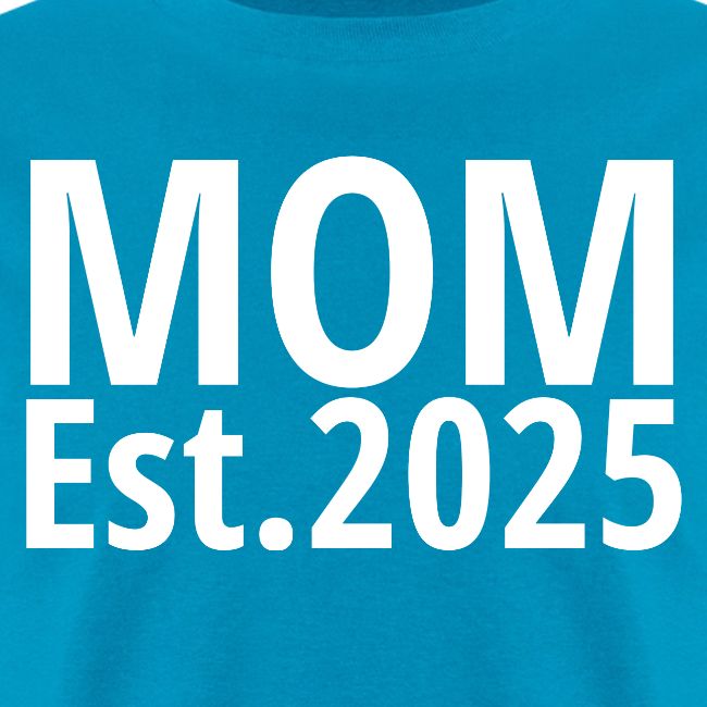 Mom Est 2025