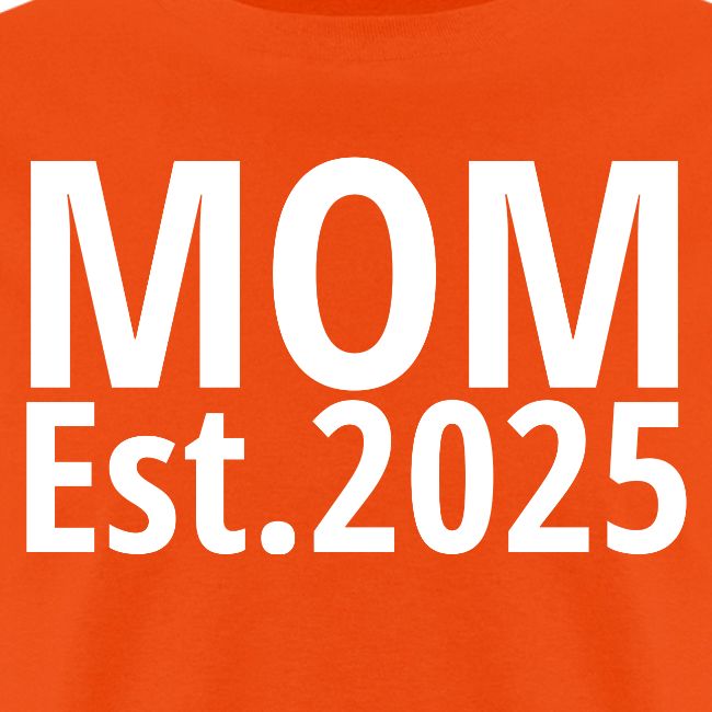 Mom Est 2025