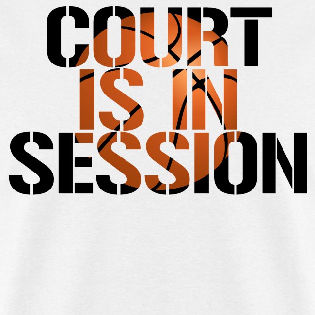 Court is in Session hoops basketball