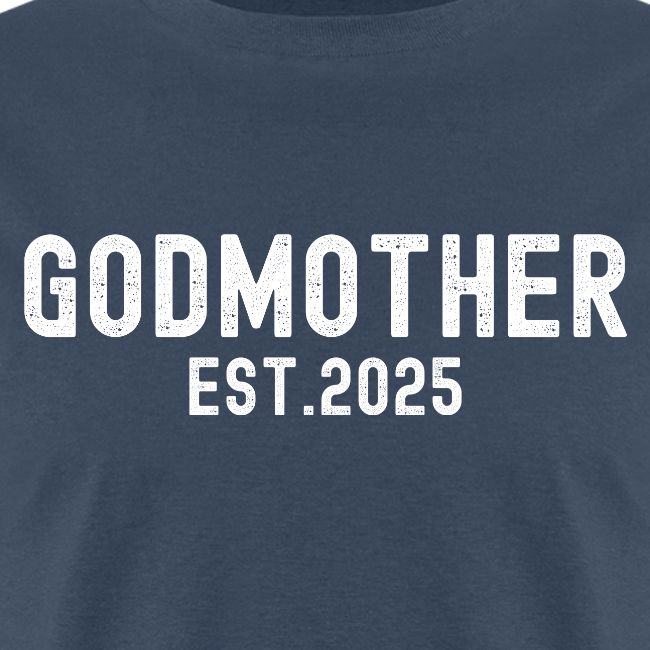 Godmother Est 2025 (distressed font)