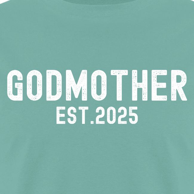 Godmother Est 2025 (distressed font)
