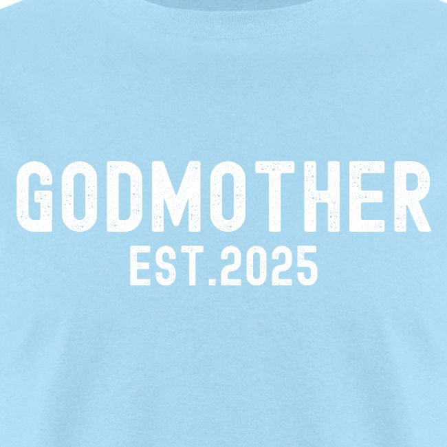 Godmother Est 2025 (distressed font)