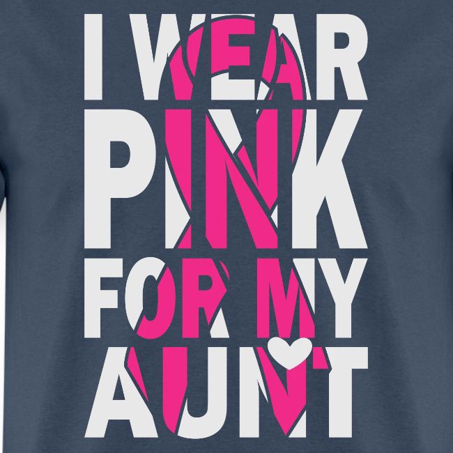 I Wear Pink for My Aunt