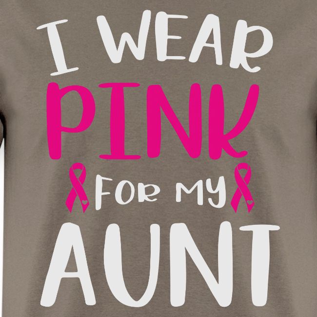 I Wear Pink for My Aunt