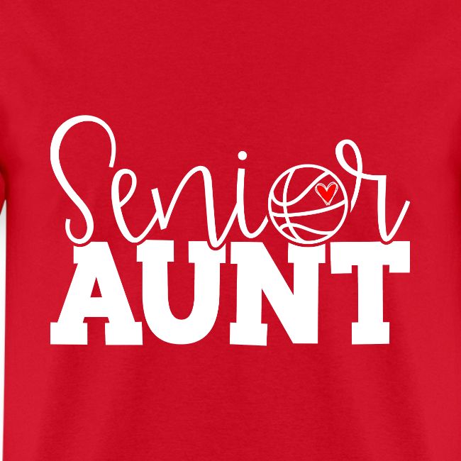 Senior Basketball Aunt