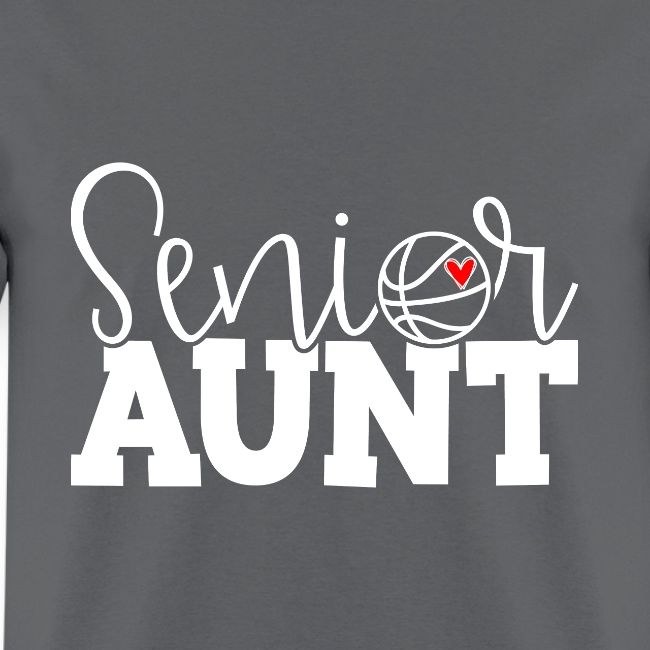Senior Basketball Aunt