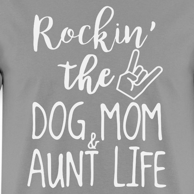 Rocking the Dog Mom and