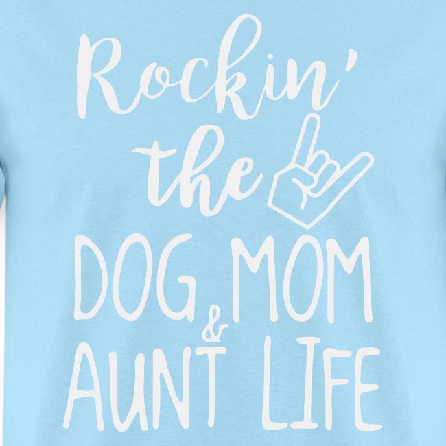 Rocking the Dog Mom and