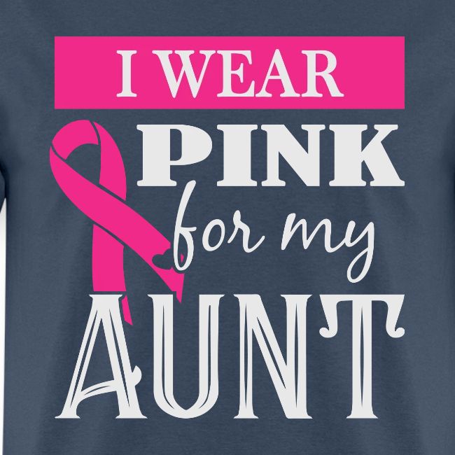 I Wear Pink for My Aunt