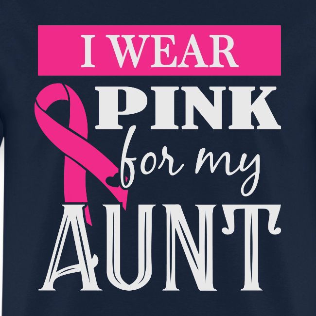 I Wear Pink for My Aunt