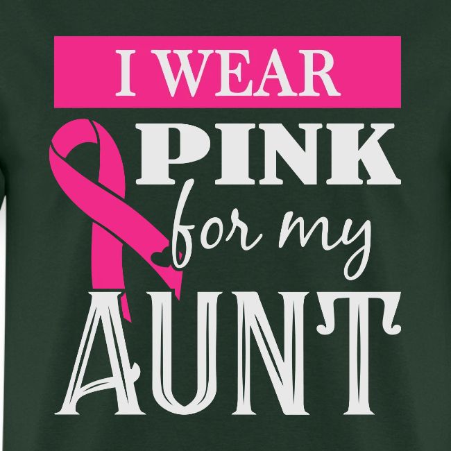 I Wear Pink for My Aunt