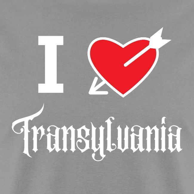 I love Transylvania (white letters version)