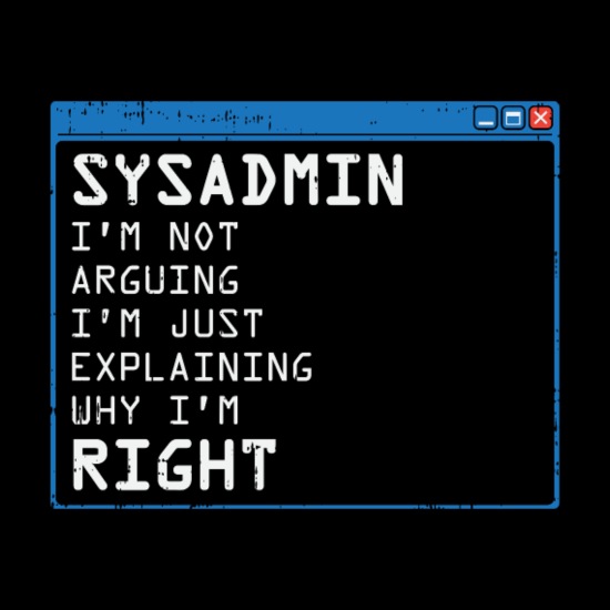Funny System Admin Sysadmin Network IT Gift' Men's T-Shirt | Spreadshirt