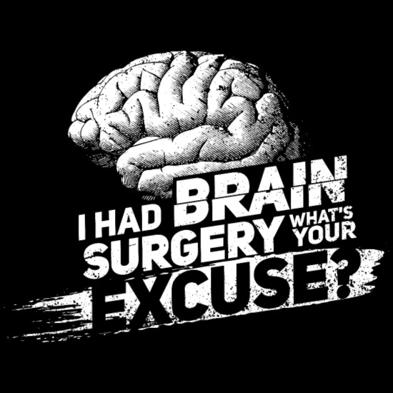 Funny Brain Surgery Saying' Men's T-Shirt | Spreadshirt