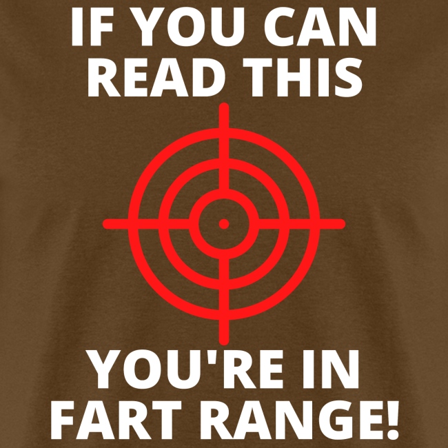 If You Can Read This You're In Fart Range - Red Ta