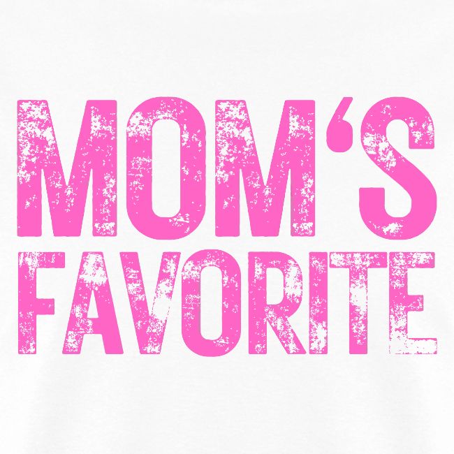 MOM's Favorite heavily distressed pink version