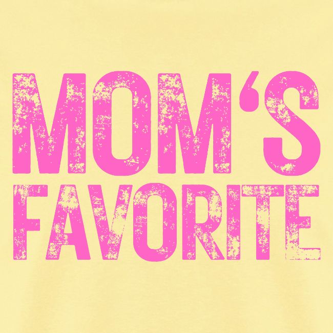 MOM's Favorite heavily distressed pink version